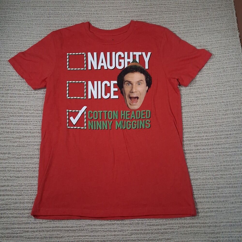 ​ELF BUDDY WILL FERRELL NAUGHTY NICE COTTON HEADED NINNY MUGGINS HOLIDAY TSHIRT